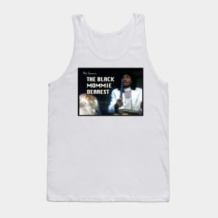 Billy Jackson in "The Black Mommie Dearest" Tank Top